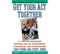 Get Your Act Together! Pam Young, Peggy Jones (Auteur)