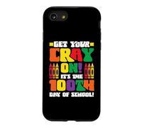 Get Your Cray on It's The 100th Day of School Funny Teacher Coque pour iPhone SE (2020) / 7/8
