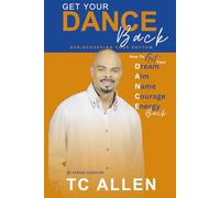 Get Your DANCE Back: Rediscovering Your Rhythm