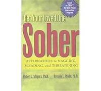 Get Your Loved One Sober Brenda L. Wolfe, Robert J. Meyers (Auteur)