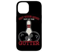 Get Your Mind Out of The Gutter pour Fans de Bowling Coque pour iPhone 14