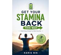 Get Your Stamina Back This Way