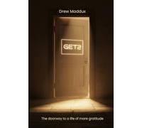GET2: The doorway to a life of more gratitude
