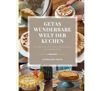 Getas Wunderbare Welt der Kuchen: Teil 2