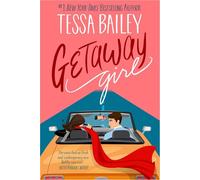 Getaway Girl: opposites attract in this slow-burn, spicy romance