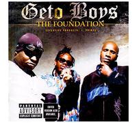 Geto Boys - The Foundation