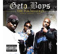 Geto Boys - The Foundation