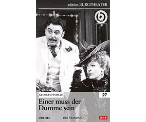 Getraud Jesserer;Elisabeth Orth;Kurt Sowinetz - #27: Einer Muss der Dumme Sein (Georges Feydeau) [Standard Version]