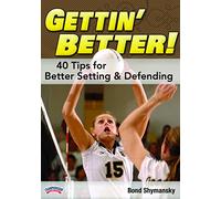 'Gettin' Better' - 40 Tips for Better Setting & Defending