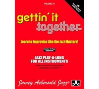 Gettin' It Together – Improviser comme les maîtres du jazz – Tous niveaux – Livre+2CD