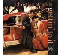 Gettin' To It by Christian McBride (1995-01-17)