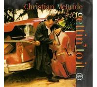 Gettin to It by Mcbride, Christian (1995) Audio CD