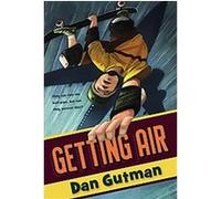Getting Air Dan Gutman (Auteur)