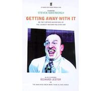 Getting Away With It: Or: The Further Adventures of the Luckiest Bastard You Ever Saw