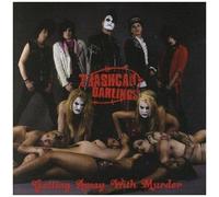 Trashcan Darlings – Getting Away With Murder – Import – EASTSIDE