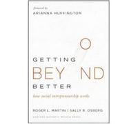 Getting Beyond Better by Sally Osberg Inconnu (Auteur)