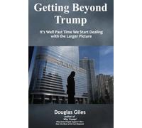 Getting Beyond Trump: It’s Well Past Time We Start Dealing with the Larger Picture
