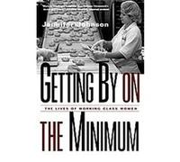 Getting by on the Minimum Jennifer Johnson (Auteur)