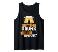 Getting Drunk Please Wait Loading Drinking Beer Lover Débardeur