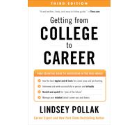 Getting From College To Career Third Edition