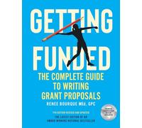 Getting Funded: The Complete Guide to Writing Grant Proposals, 7th Edition