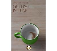Getting in tune: Book 0 in the Lillianverse