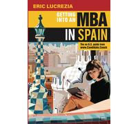 Getting Into An Mba In Spain: The No B.S. Guide From Candidate Coach