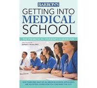 Getting into Medical School (Barron's Getting Into Medical School) - [Version Originale] Inconnu (Auteur)