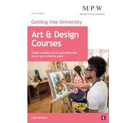 Getting into University: Art and Design Courses