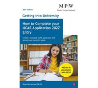 Getting into University: How to Complete your UCAS Application 2027 Entry Create a standout UCAS application and secure your university place - Ryan Moran - Trotman - ebook (ePub) - Livre