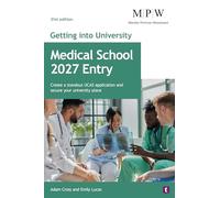 Getting into University: Medical School 2027 Entry
