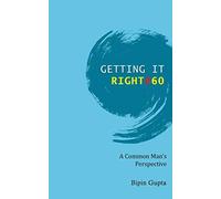 Getting It Right @ 60