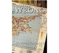 Getting It Wrong Martin Packard (Auteur)