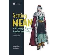 Getting MEAN with Mongo, Express, Angular, and Node