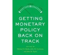 Getting Monetary Policy Back On Track