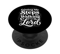 Getting My Steps in Walking with The Lord PopSockets PopGrip Adhésif