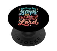Getting My Steps in Walking with The Lord PopSockets PopGrip Adhésif