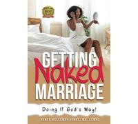Getting Naked In Marriage
