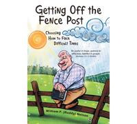 Getting Off The Fence Post