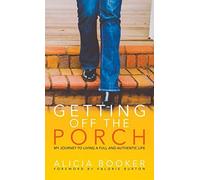 Getting Off The Porch