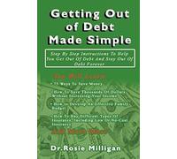 Getting Out Of Debt Made Simple
