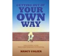 Getting Out Of Your Own Way