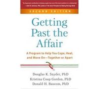 Getting Past the Affair Second Edition by Gordon & Kristina Coop University of TennesseeKnoxville & United States Gordon Kristina Coop University of TennesseeKnoxville United States (Auteur)