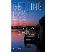 Getting Past The Tears