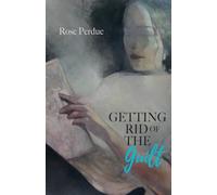 Getting Rid of the Guilt: Creating a new reality through a conscious shift