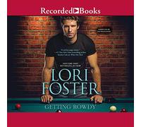 Getting Rowdy (The Love Undercover Series) [Import]