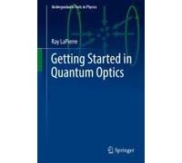 Getting Started in Quantum Optics