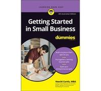 Getting Started in Small Business For Dummies by Veechi Curtis Veechi Curtis (Auteur)