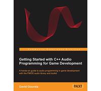 Getting Started with C++ Audio Programming for Game Development