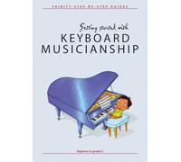 Getting Started With Keyboard Musicianship